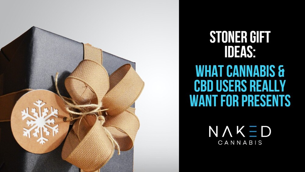 Read more about the article CBD User & Stoner Gift Ideas for Christmas